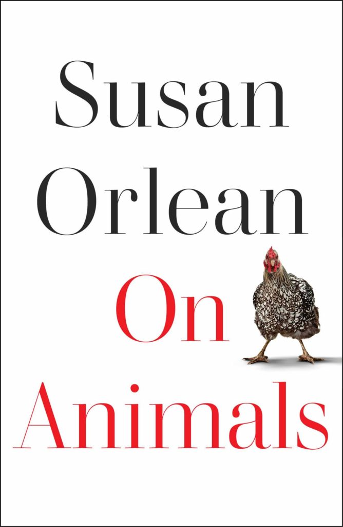 On Animals Susan Orlean