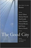 The Good City: Writers Explore 21st-Century Boston